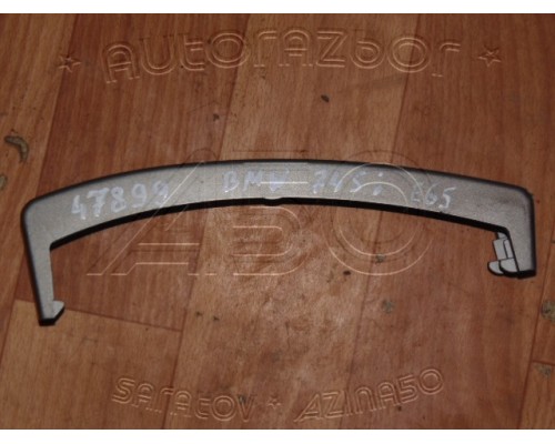 Накладка декоративная BMW 7-серия E65 2001-2008 ()- купить на ➦ А50-Авторазбор по цене 300.00р.. Отправка в регионы.