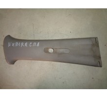 Обшивка стойки Daewoo Nubira 1997-1999